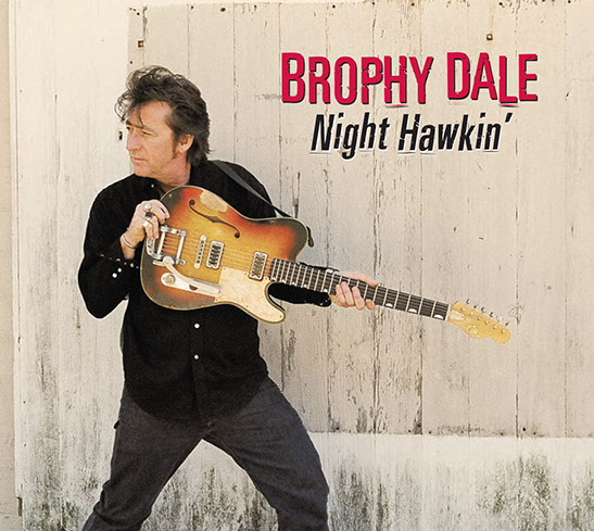 Brophy Dale Night Hawkin'