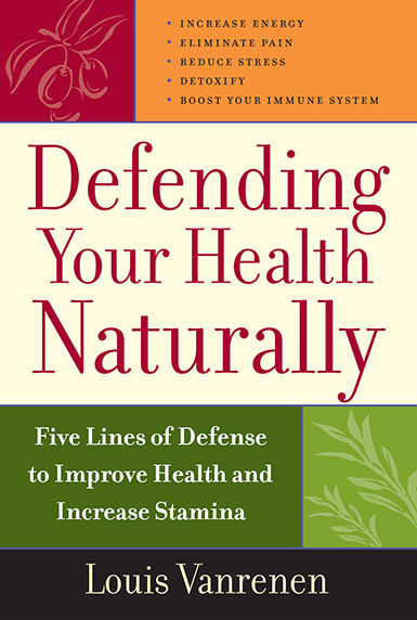 Defending Your Health Naturally