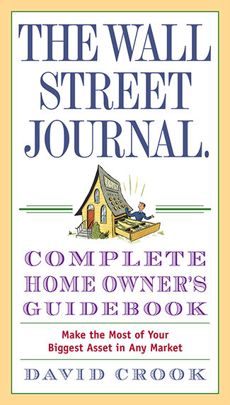 The Wall Street Journal Complete Home Owner's Guidebook